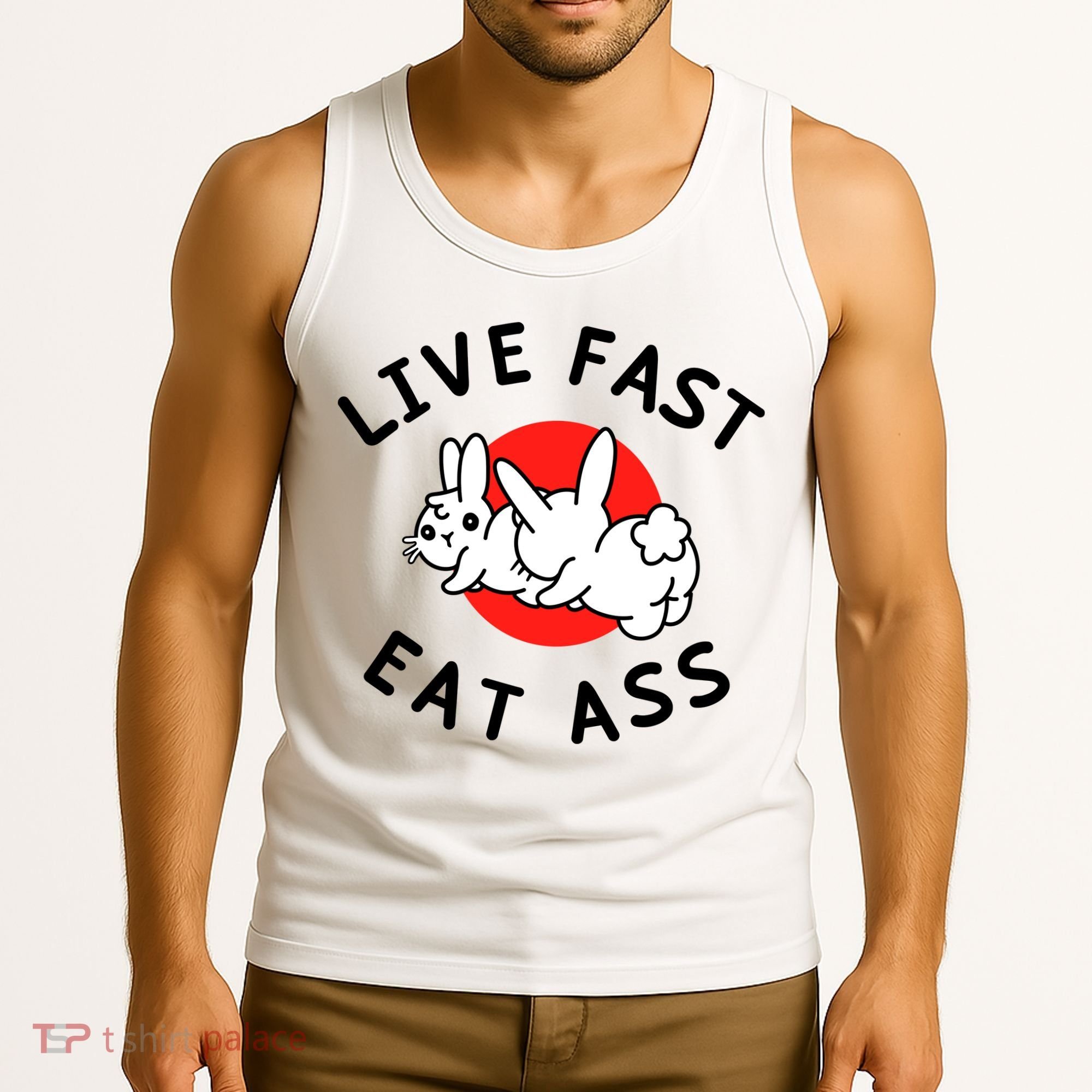 Live Fast Eat Ass Funny Bunny Tank Top