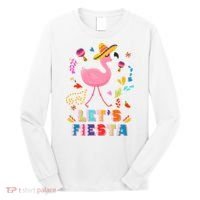 Let's Fiesta Flamingo Cinco De Mayo Long Sleeve Shirt thumb 0