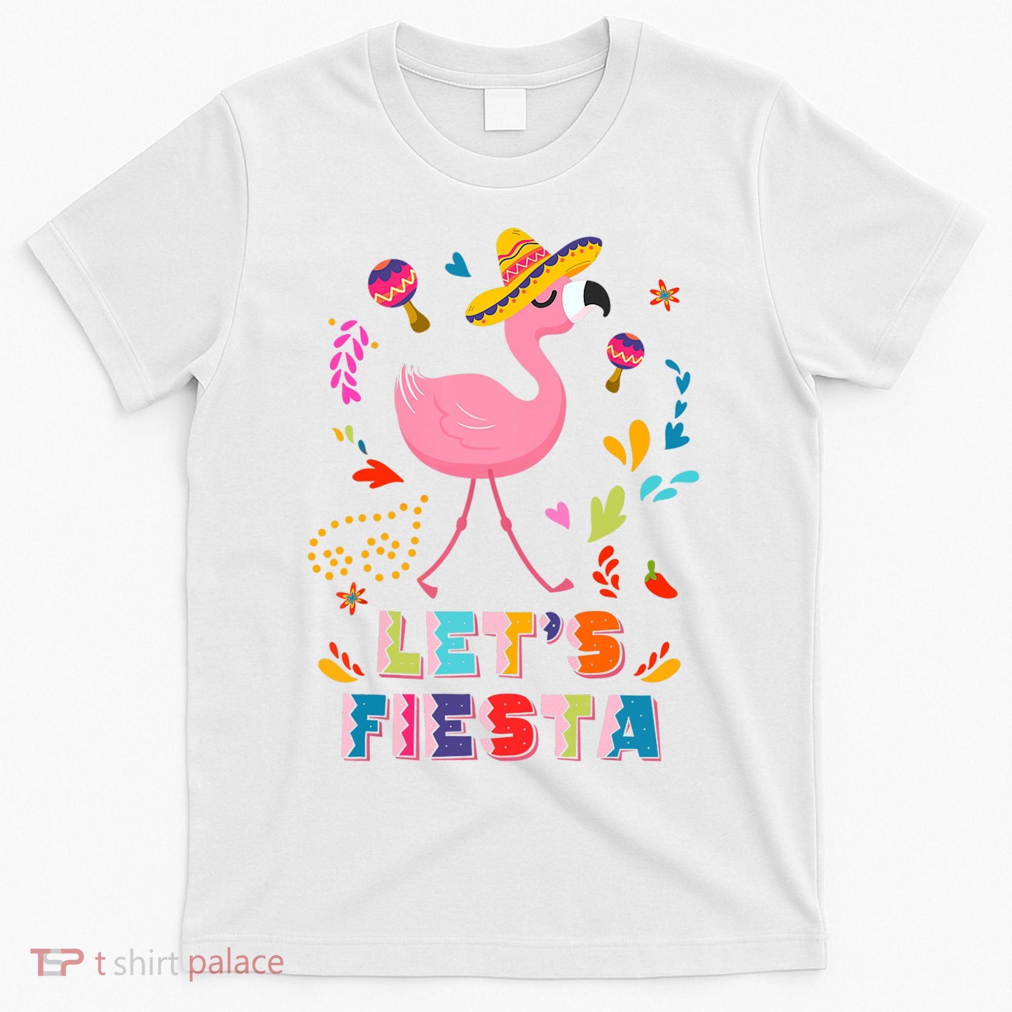 Let's Fiesta Flamingo Cinco De Mayo T-Shirt