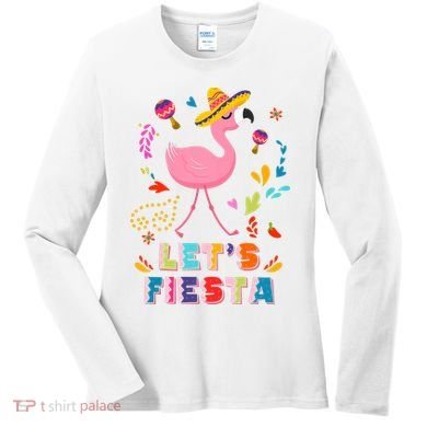 Let's Fiesta Flamingo Cinco De Mayo Women's Long Sleeve Shirt