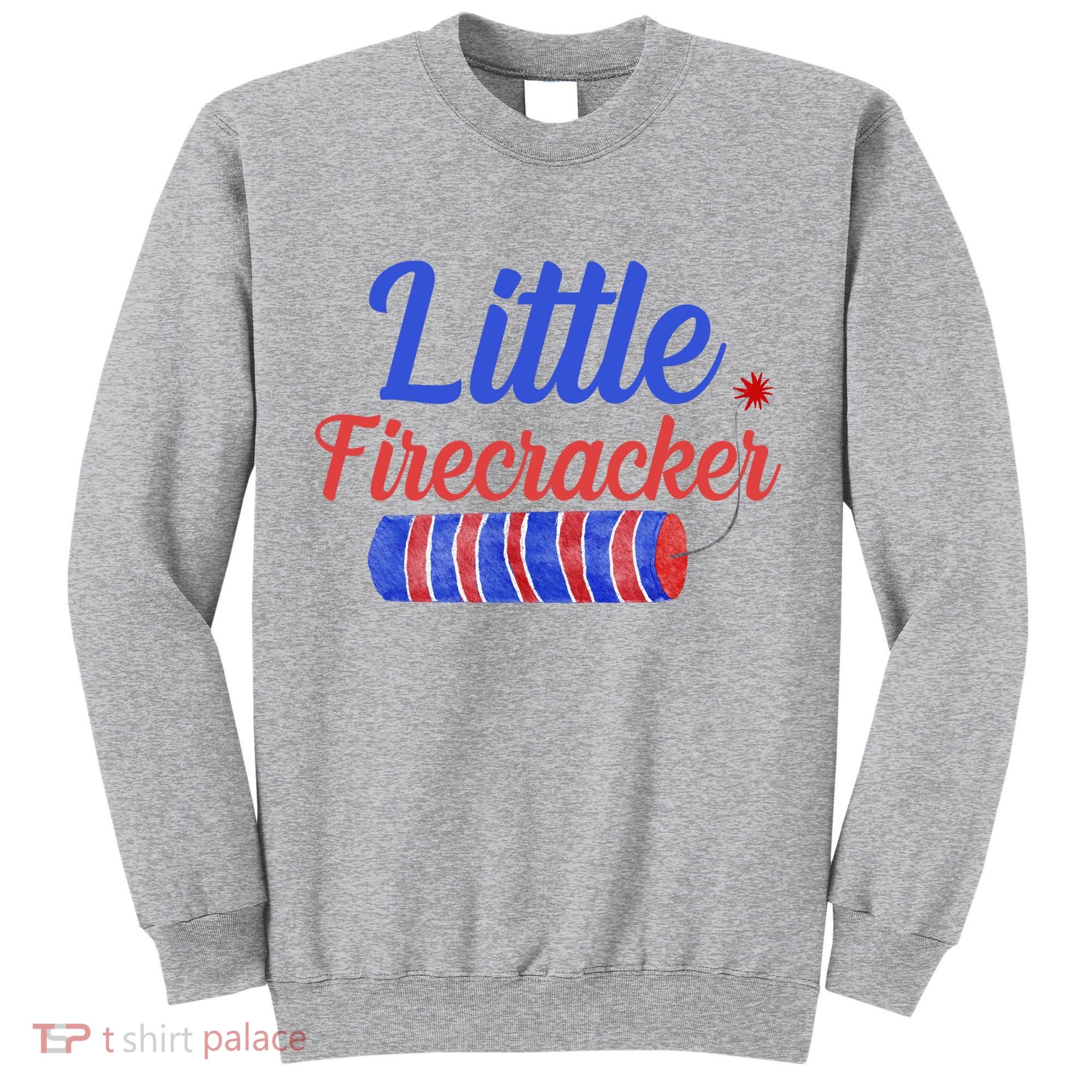Little Firecracker Funny 4th Of July Tall Sweatshirt