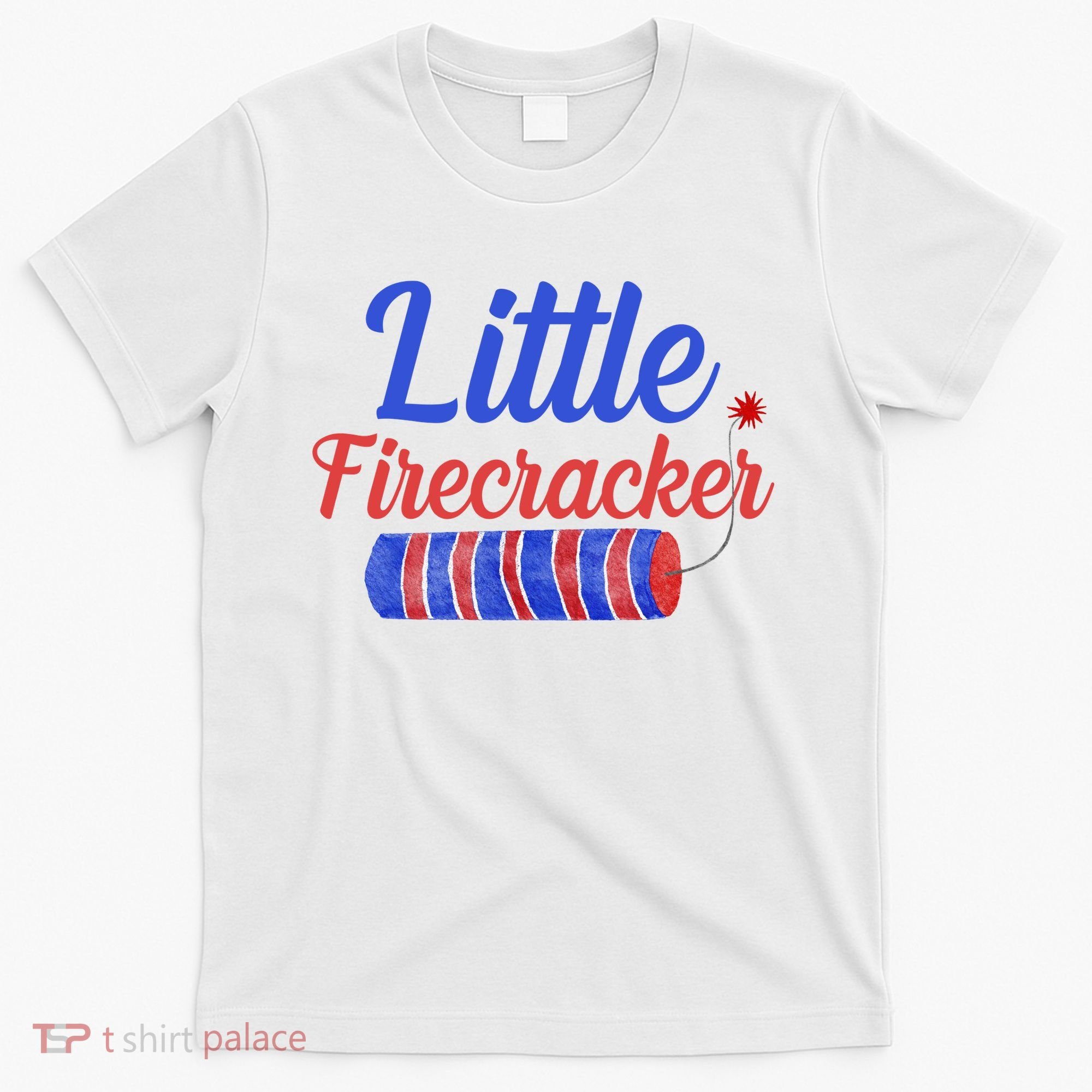 Little Firecracker Funny 4th Of July T-Shirt