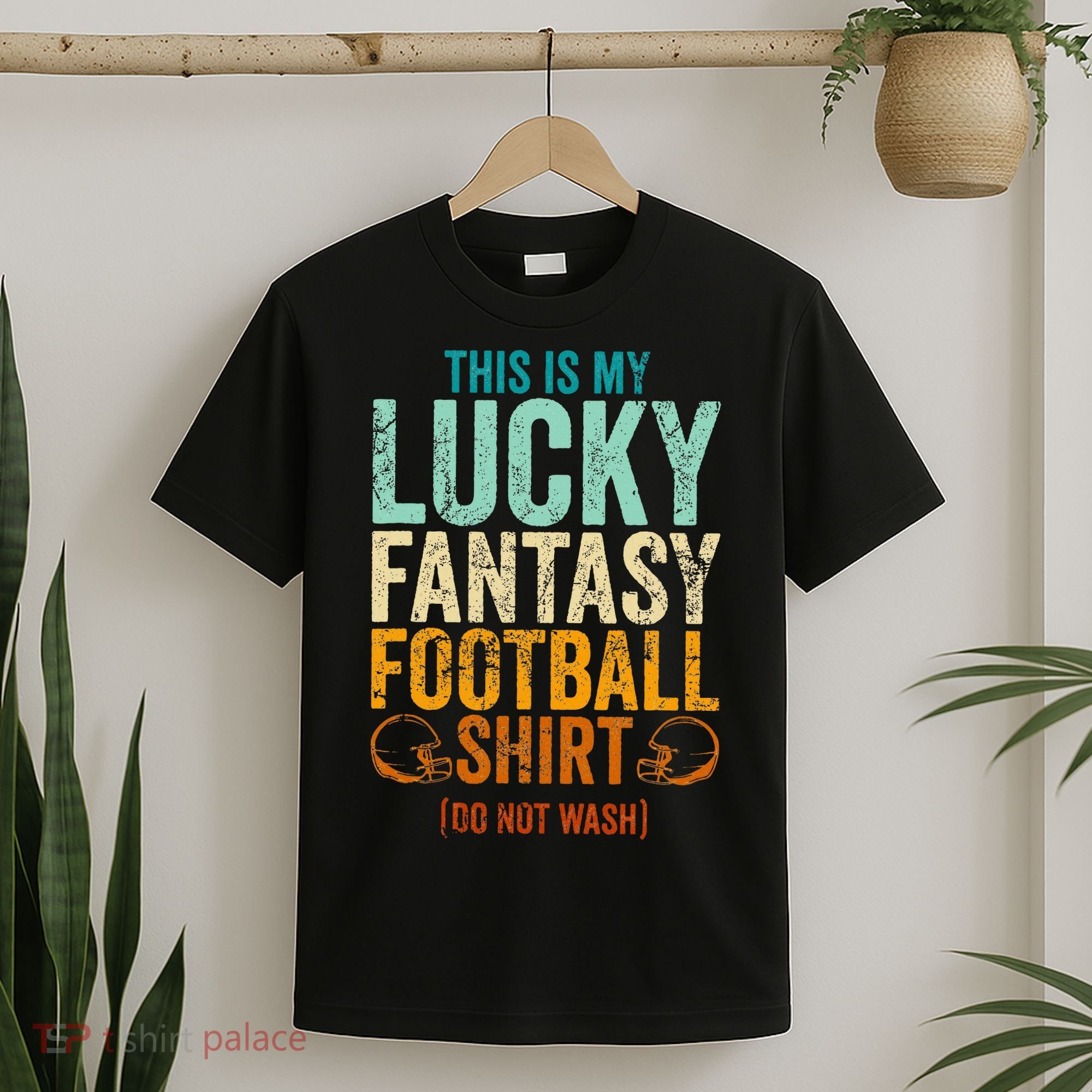 Lucky Fantasy Football Draft Party Do Not Wash T-Shirt