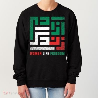 Life Freedom Free Iran Women's Sweatshirt