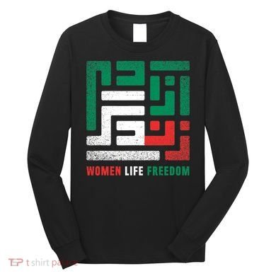  Life Freedom Free Iran Long Sleeve Shirt