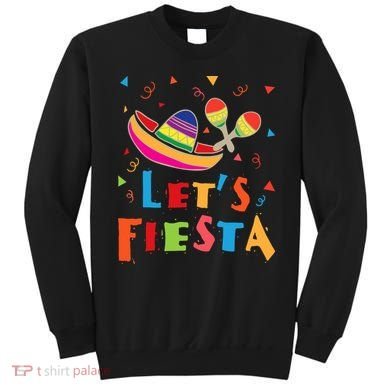 Let's Fiesta Funny Cinco De Mayo Sweatshirt