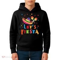 Let's Fiesta Funny Cinco De Mayo Kids Hoodie thumb 4