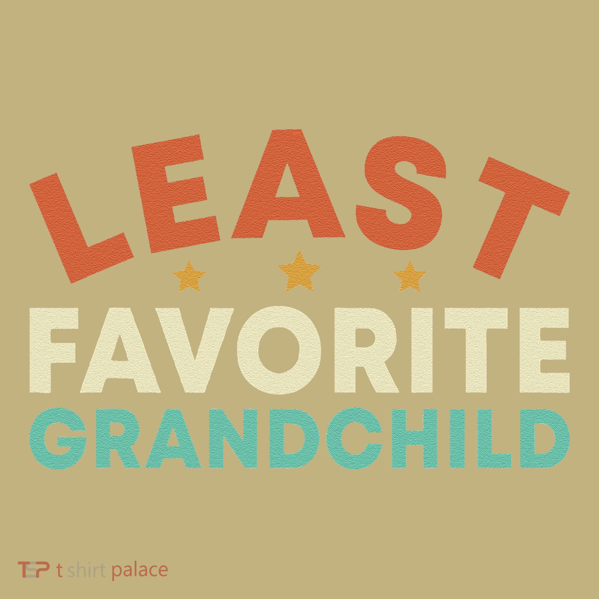 Least Favorite Grandchild Sweatshirt