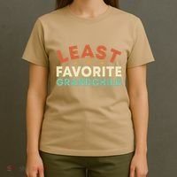 Least Favorite Grandchild T-Shirt thumb 4