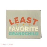 Least Favorite Grandchild Mousepad thumb 0