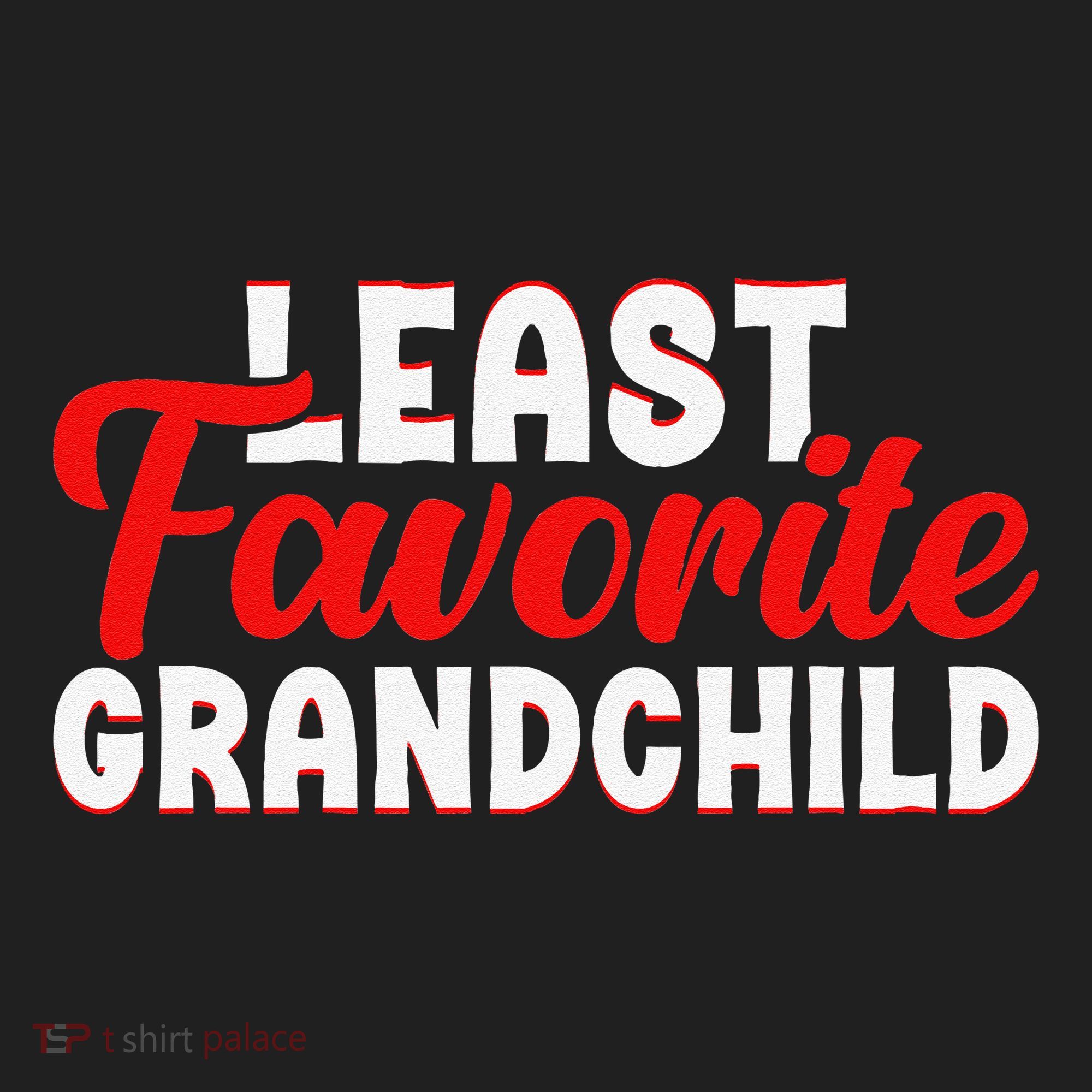 Least Favorite Grandchild Women's Sweatshirt