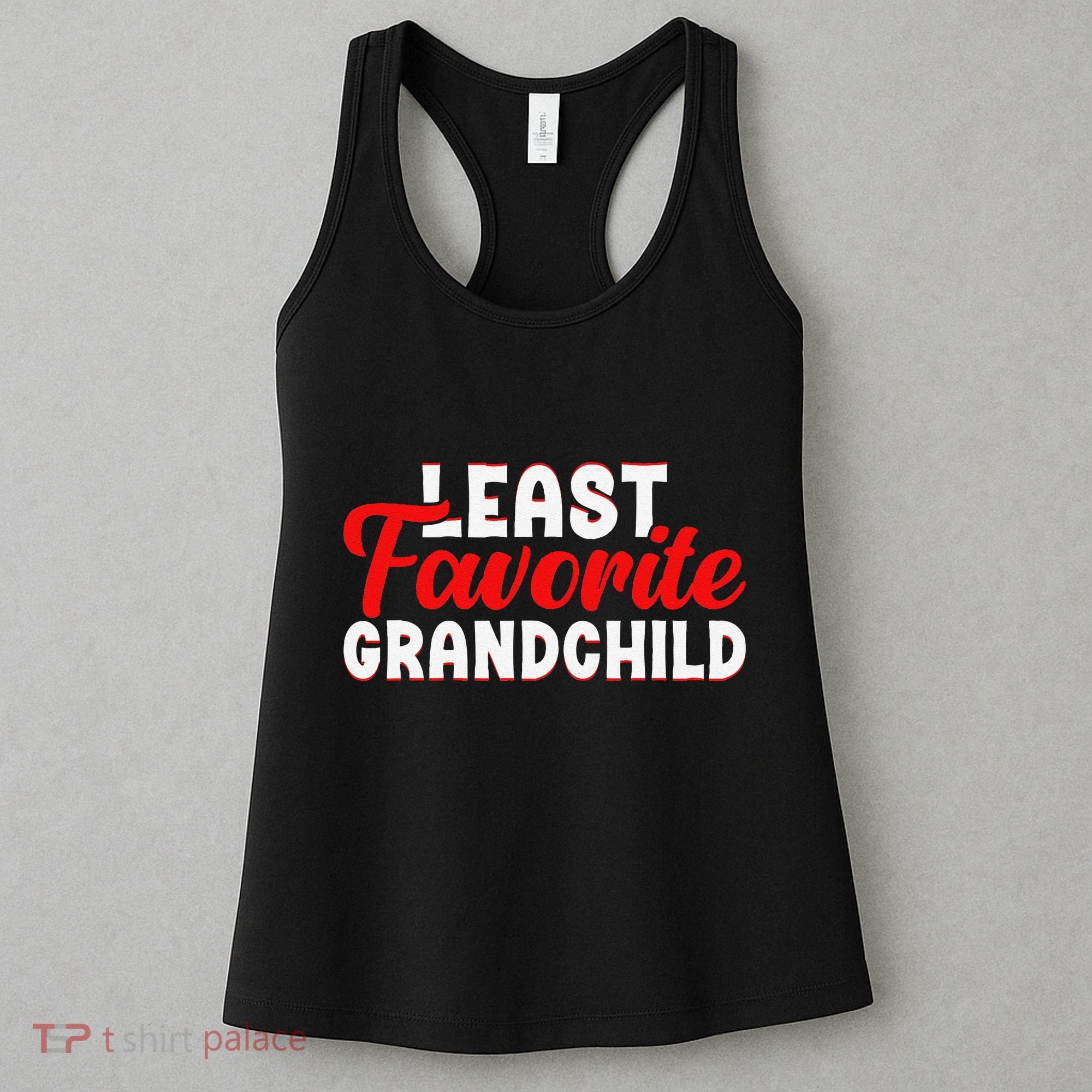 Least Favorite Grandchild Women's Tank Top