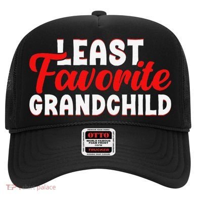 Least Favorite Grandchild Hat