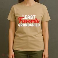 Least Favorite Grandchild T-Shirt thumb 4