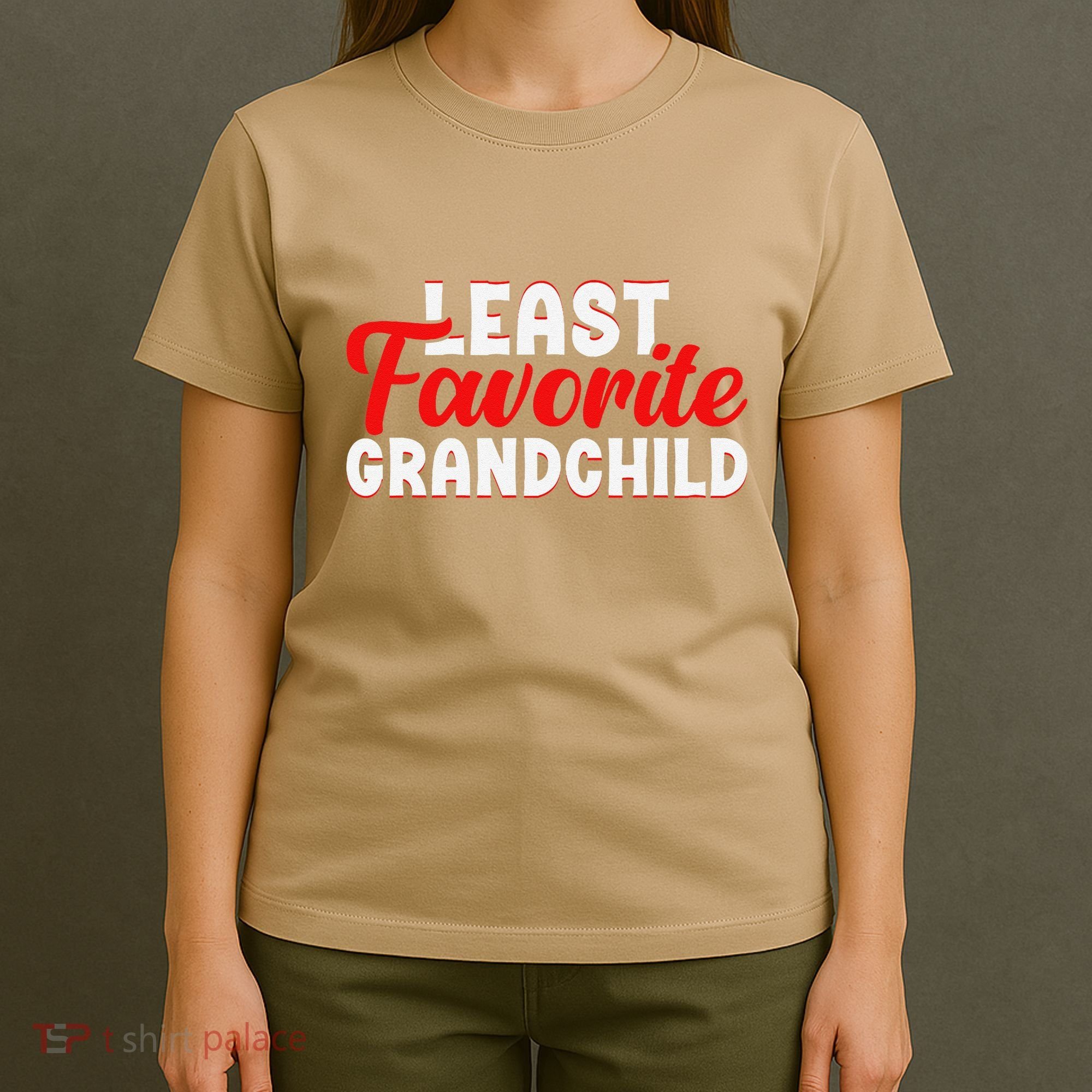 Least Favorite Grandchild T-Shirt