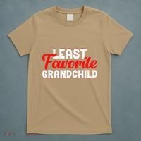 Least Favorite Grandchild T-Shirt thumb 5