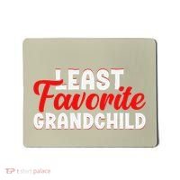 Least Favorite Grandchild Mousepad thumb 0