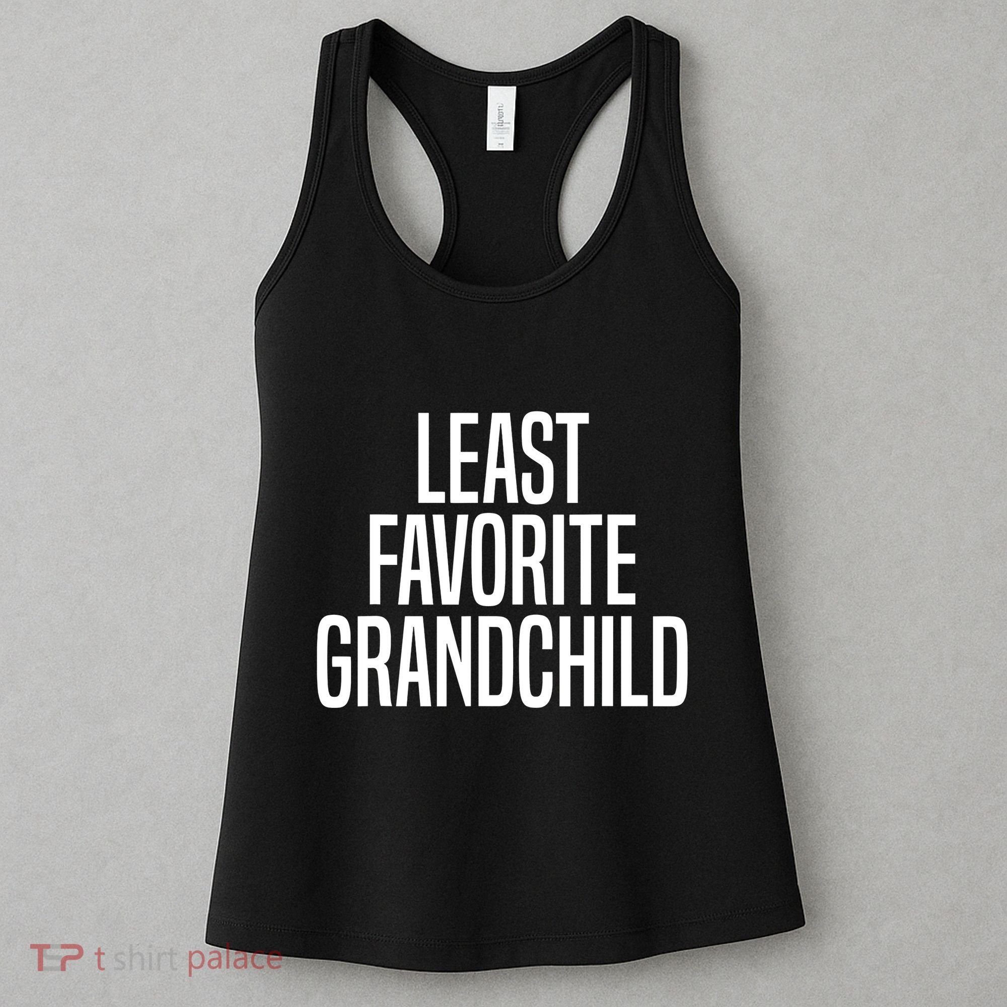 Least Favorite Grandchild Women's Tank Top