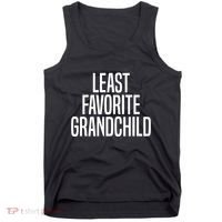 Least Favorite Grandchild Tank Top thumb 0