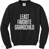 Least Favorite Grandchild Kids Sweatshirt thumb 0
