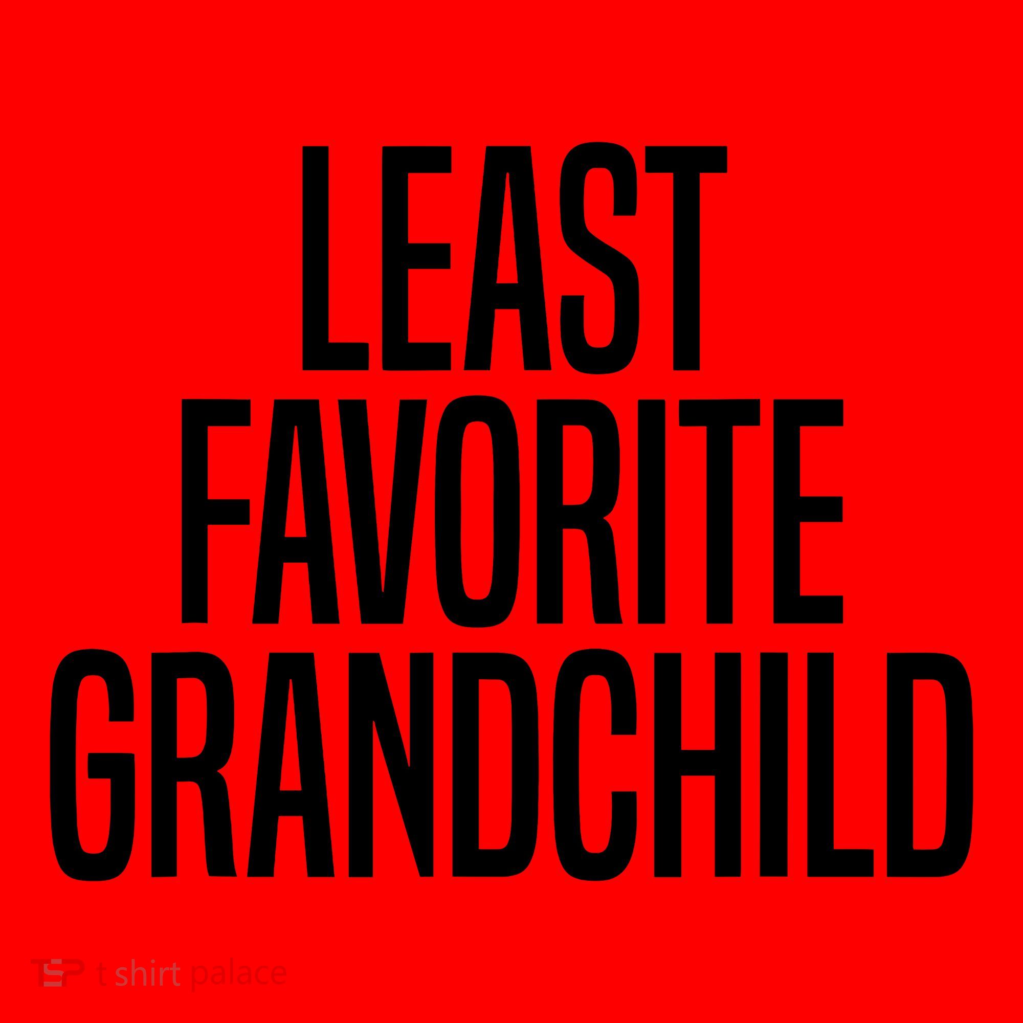 Least Favorite Grandchild Santa Hat