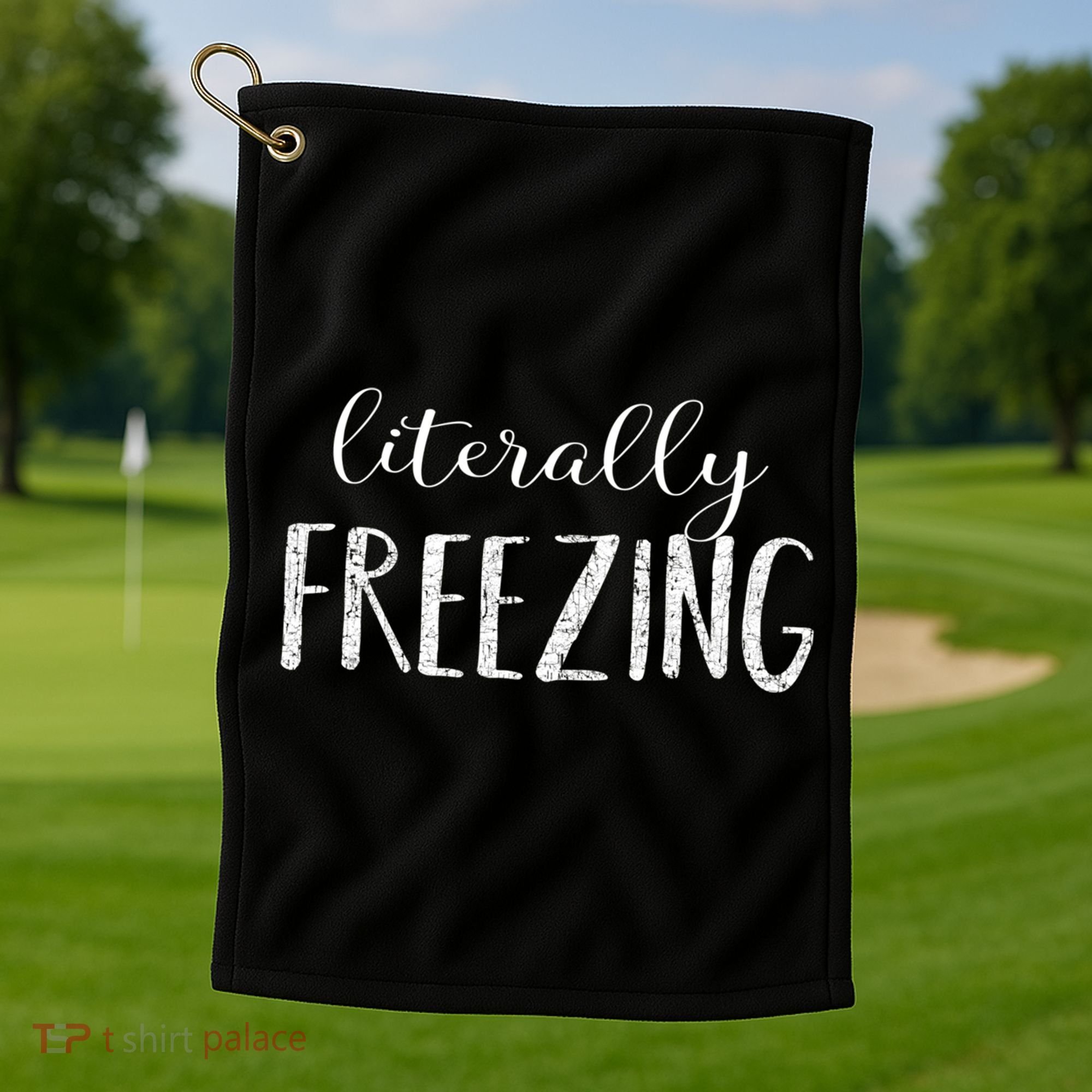 Literally Freezing Gift Golf Towel