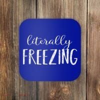 Literally Freezing Gift Coaster thumb 0