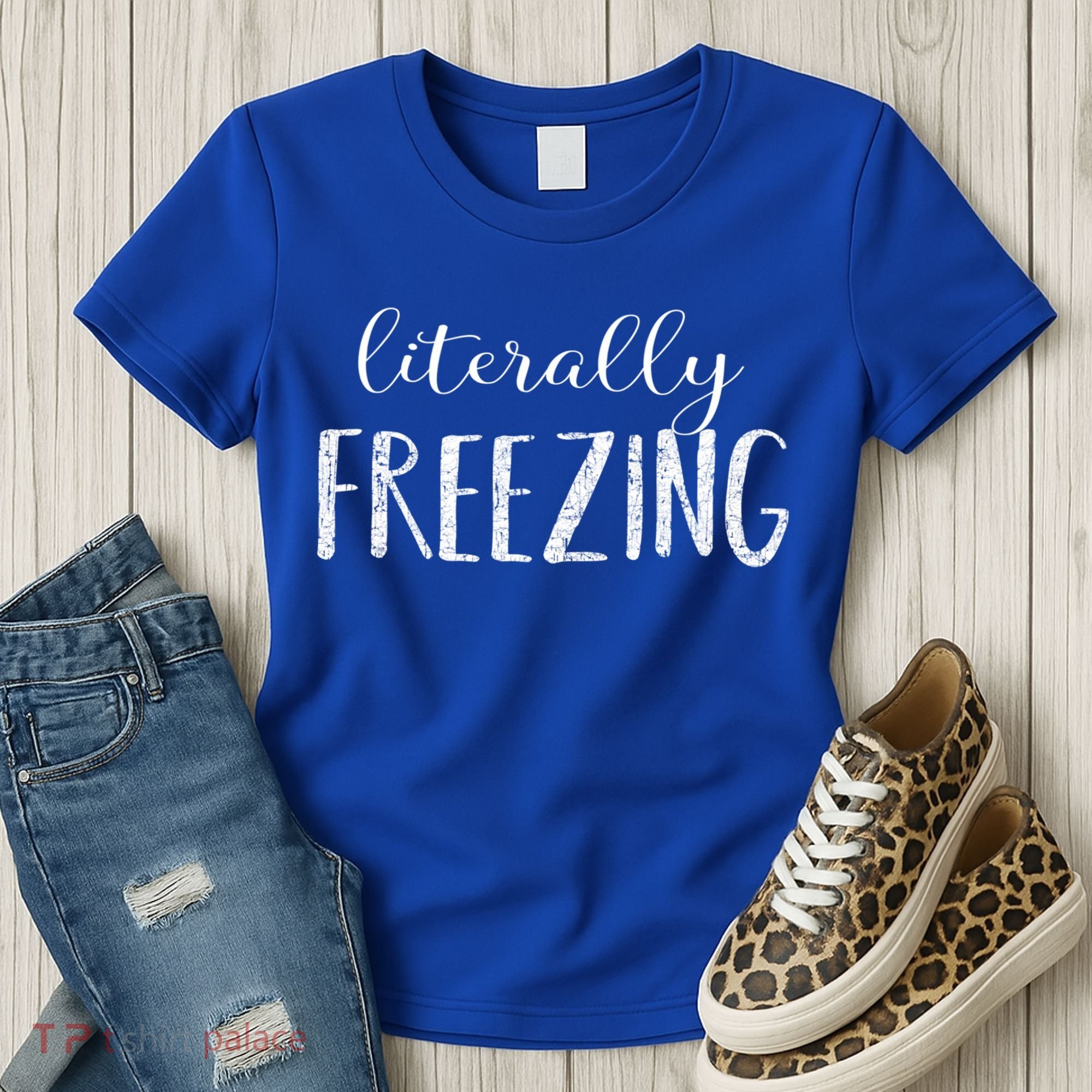 Literally Freezing Gift Women's T-Shirt