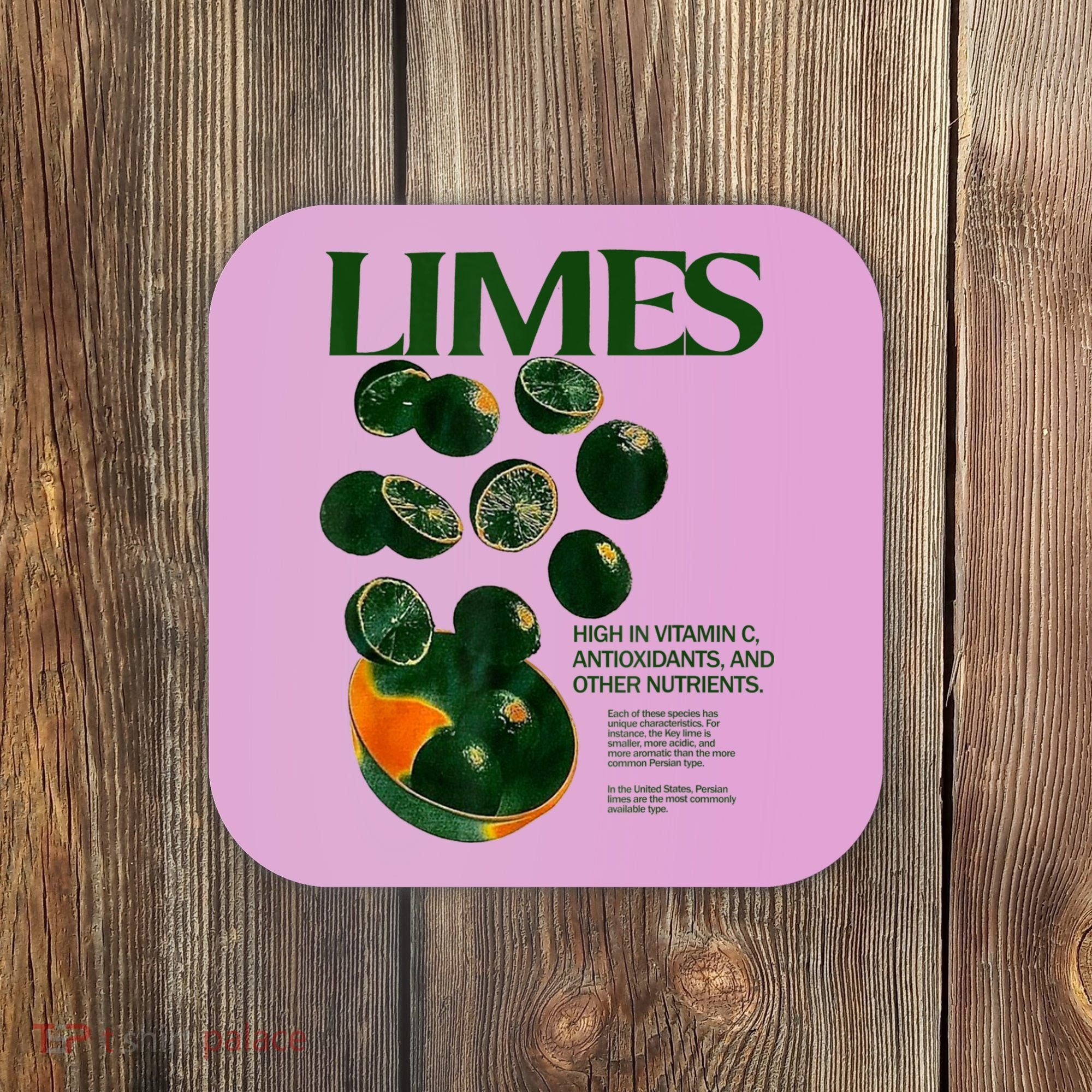 Limes Funny High In Vitamin C Antioxidants Other Nutrients Coaster