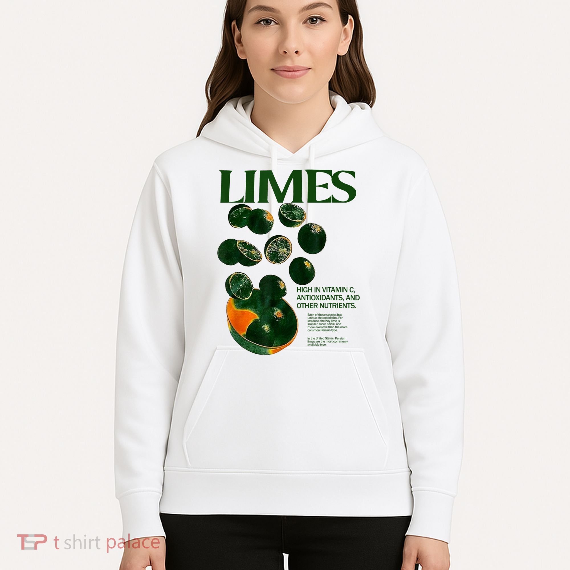 Limes Funny High In Vitamin C Antioxidants Other Nutrients Hoodie