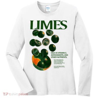 Limes Funny High In Vitamin C Antioxidants Other Nutrients Women's Long Sleeve Shirt