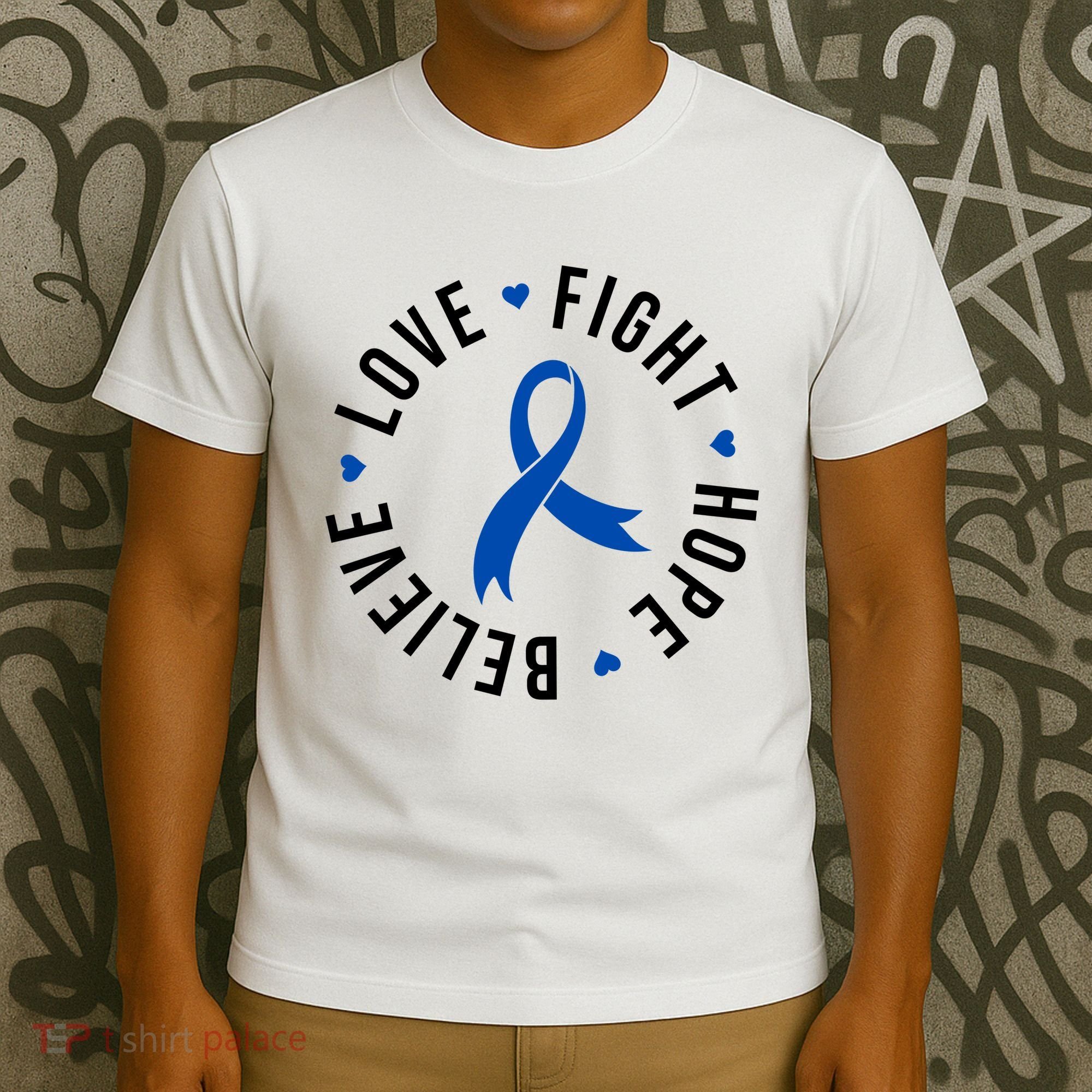 Love Fight Hope And Believe Colon Cancer Awareness T-Shirt