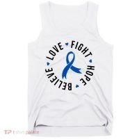 Love Fight Hope And Believe Colon Cancer Awareness Tank Top thumb 0