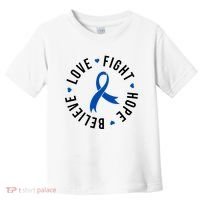 Love Fight Hope And Believe Colon Cancer Awareness Toddler T-Shirt thumb 0