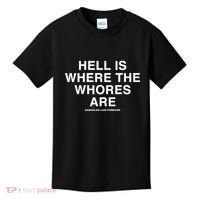 Linda Finegold Hell Is Where The Whores Are Kids T-Shirt thumb 0
