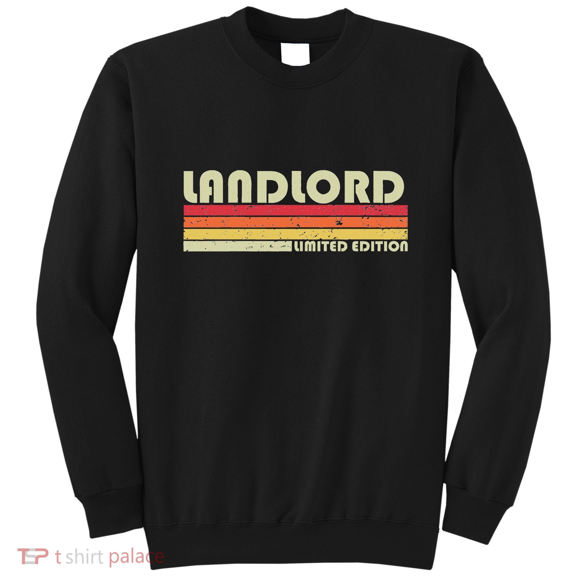 Landlord Funny Job Title Profession Birthday Worker Idea Sweatshirt