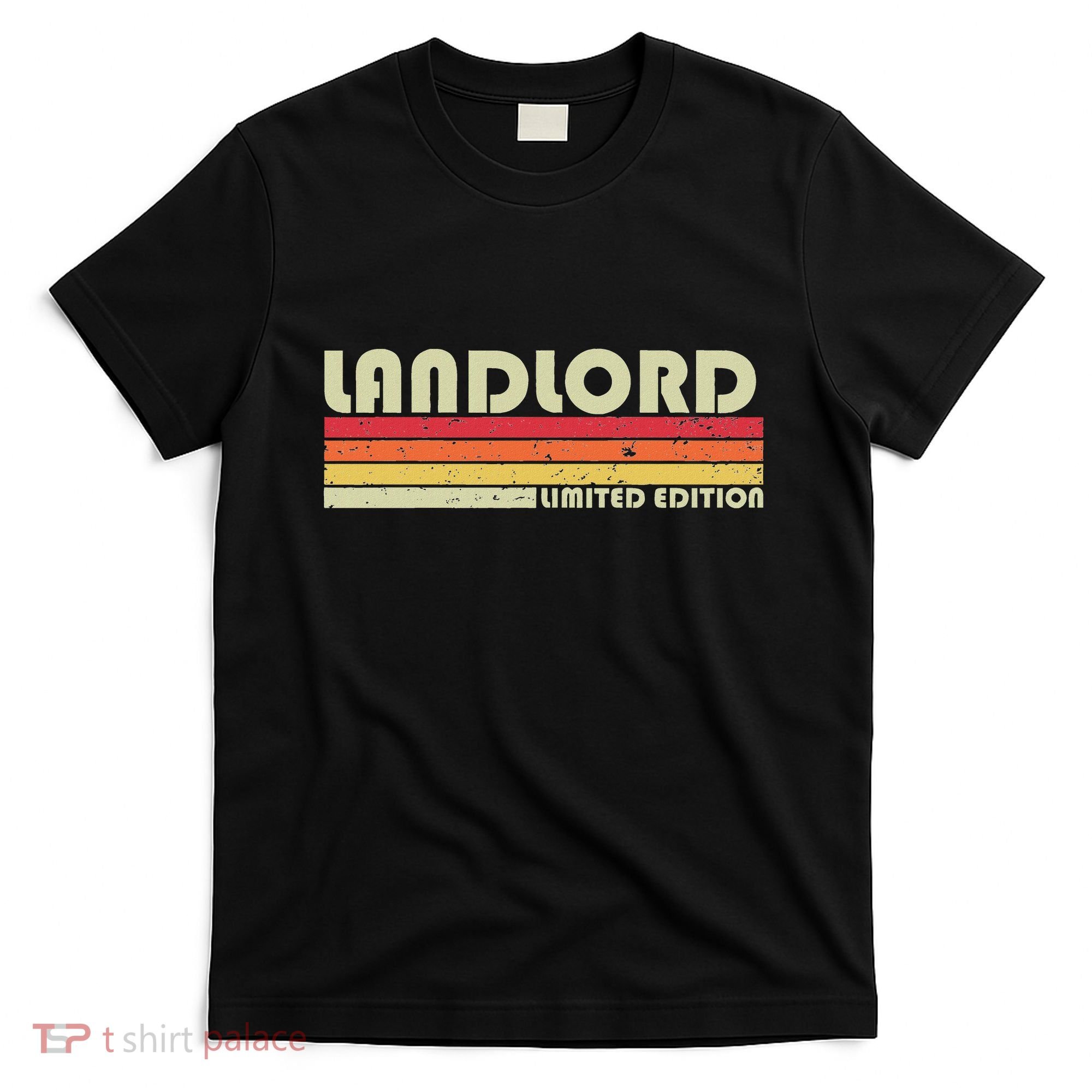 Landlord Funny Job Title Profession Birthday Worker Idea T-Shirt