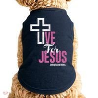 Live For Jesus Christian Bible Religious Doggie Tank thumb 0