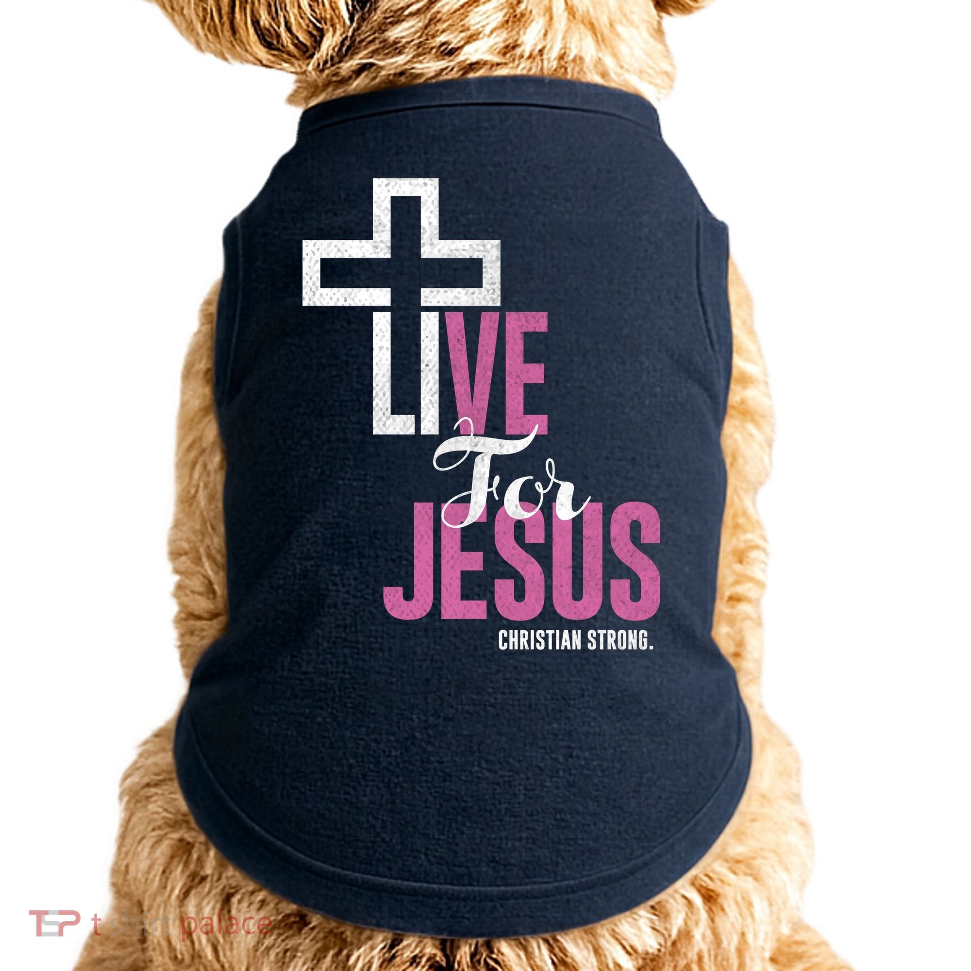 Live For Jesus Christian Bible Religious Doggie Tank