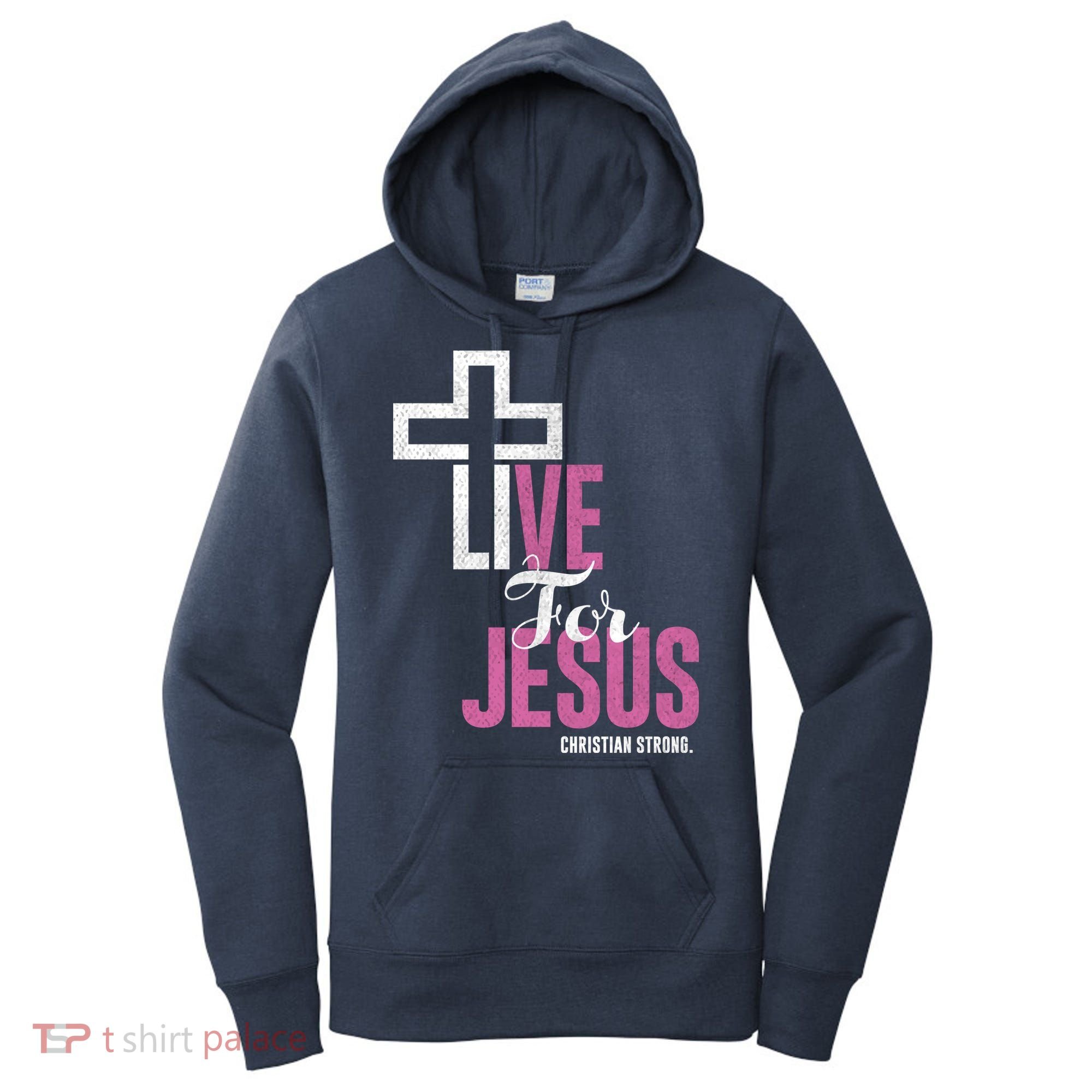 Live For Jesus Christian Bible Religious Women's Hoodie