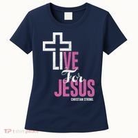 Live For Jesus Christian Bible Religious Women's T-Shirt thumb 0