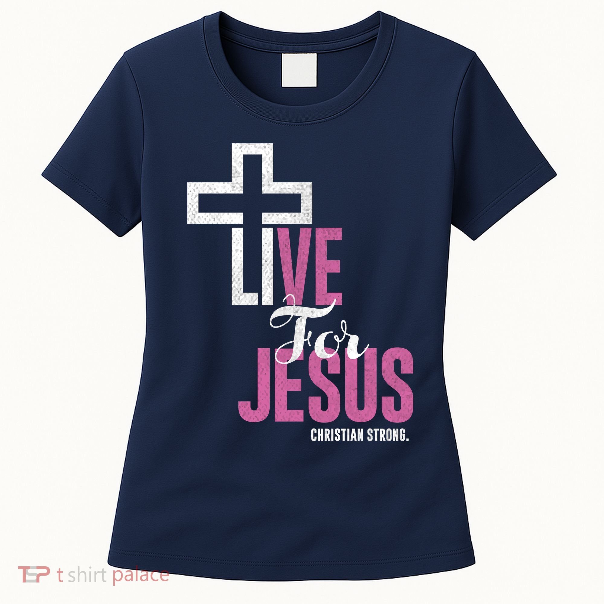 Live For Jesus Christian Bible Religious Women's T-Shirt