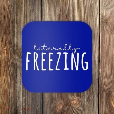 Literally Freezing Coaster