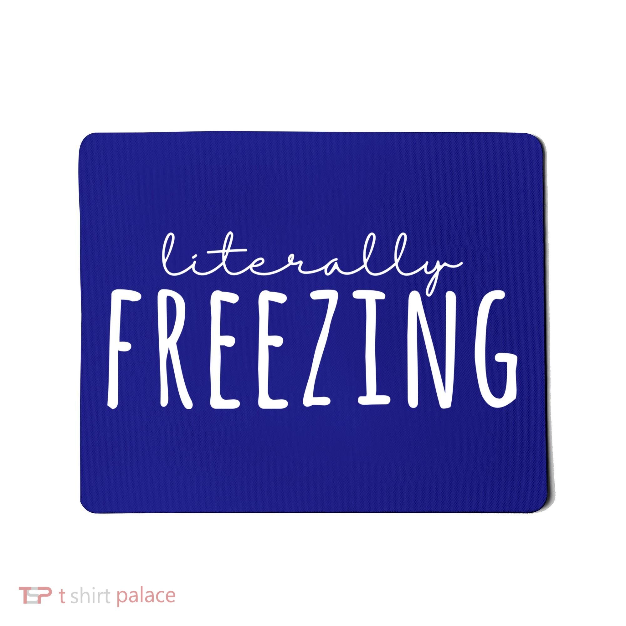 Literally Freezing Mousepad