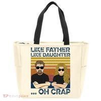 Like Father Like Daughter Oh Crap Tote Bag thumb 0
