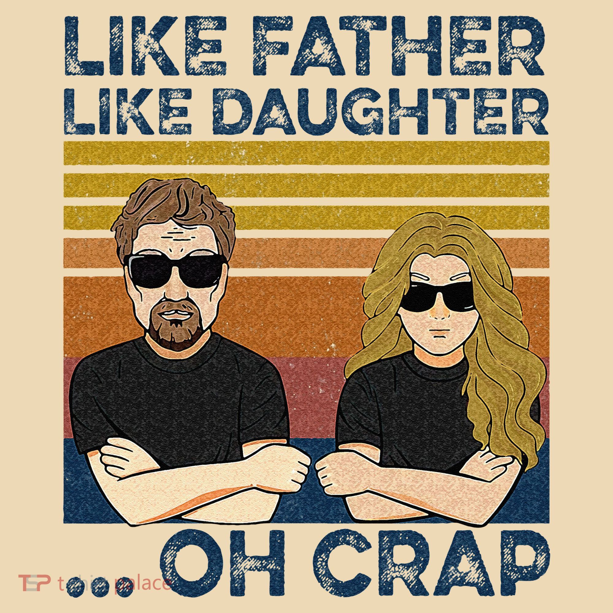 Like Father Like Daughter Oh Crap Tote Bag