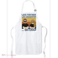 Like Father Like Daughter Oh Crap Apron thumb 0