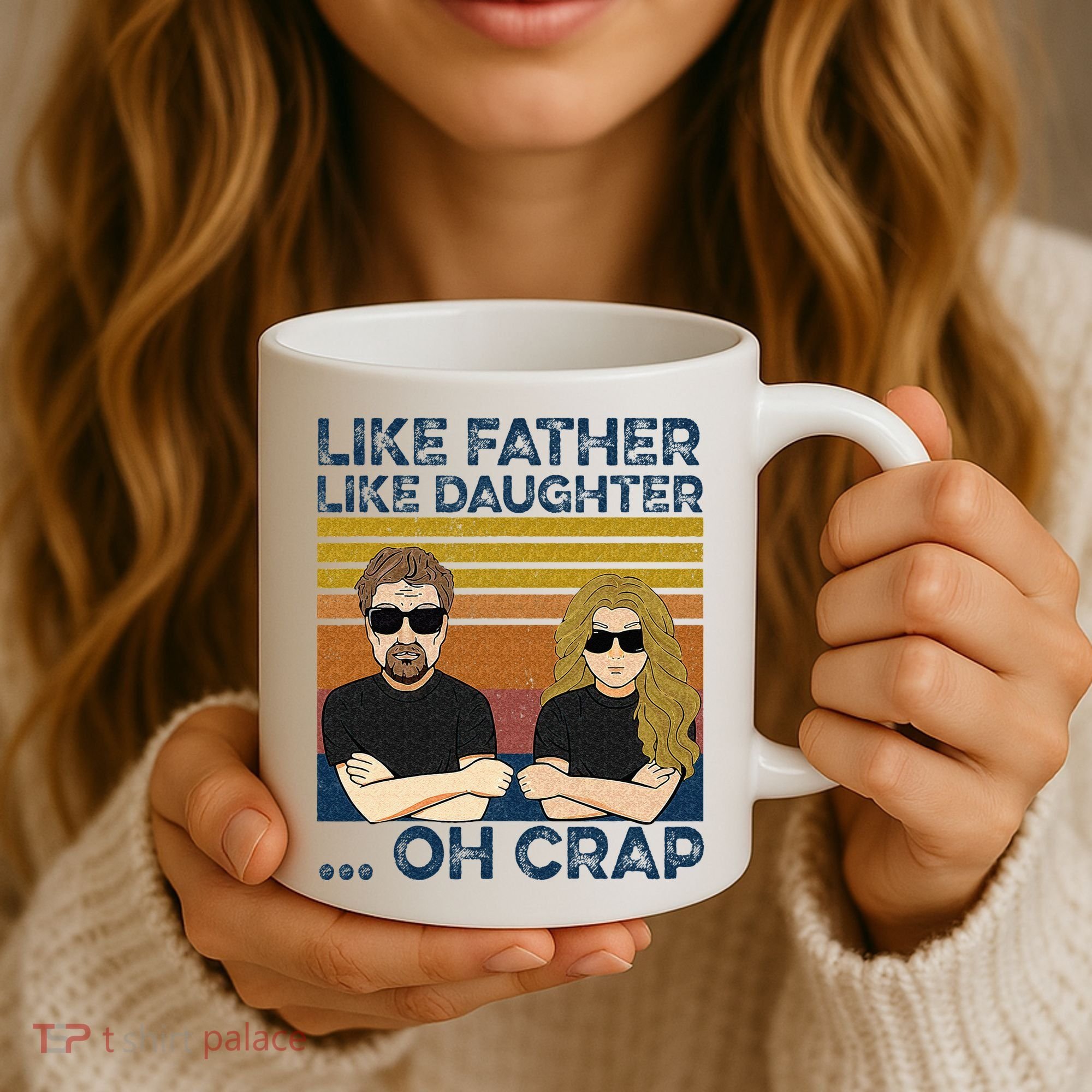 Like Father Like Daughter Oh Crap Coffee Mug