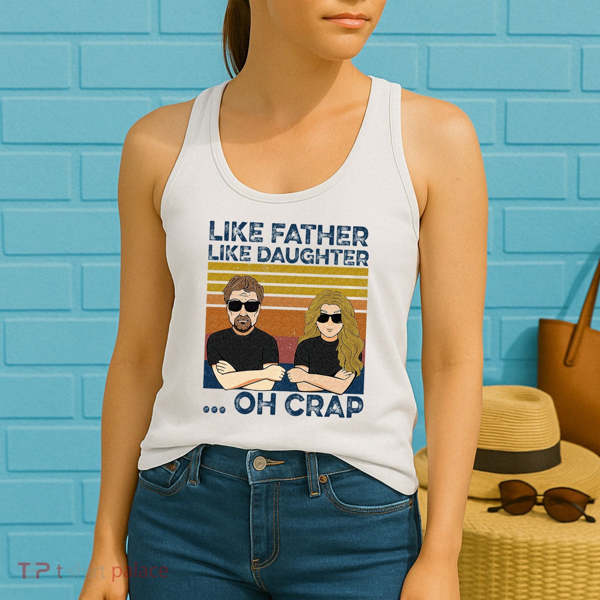 Like Father Like Daughter Oh Crap Women's Tank Top
