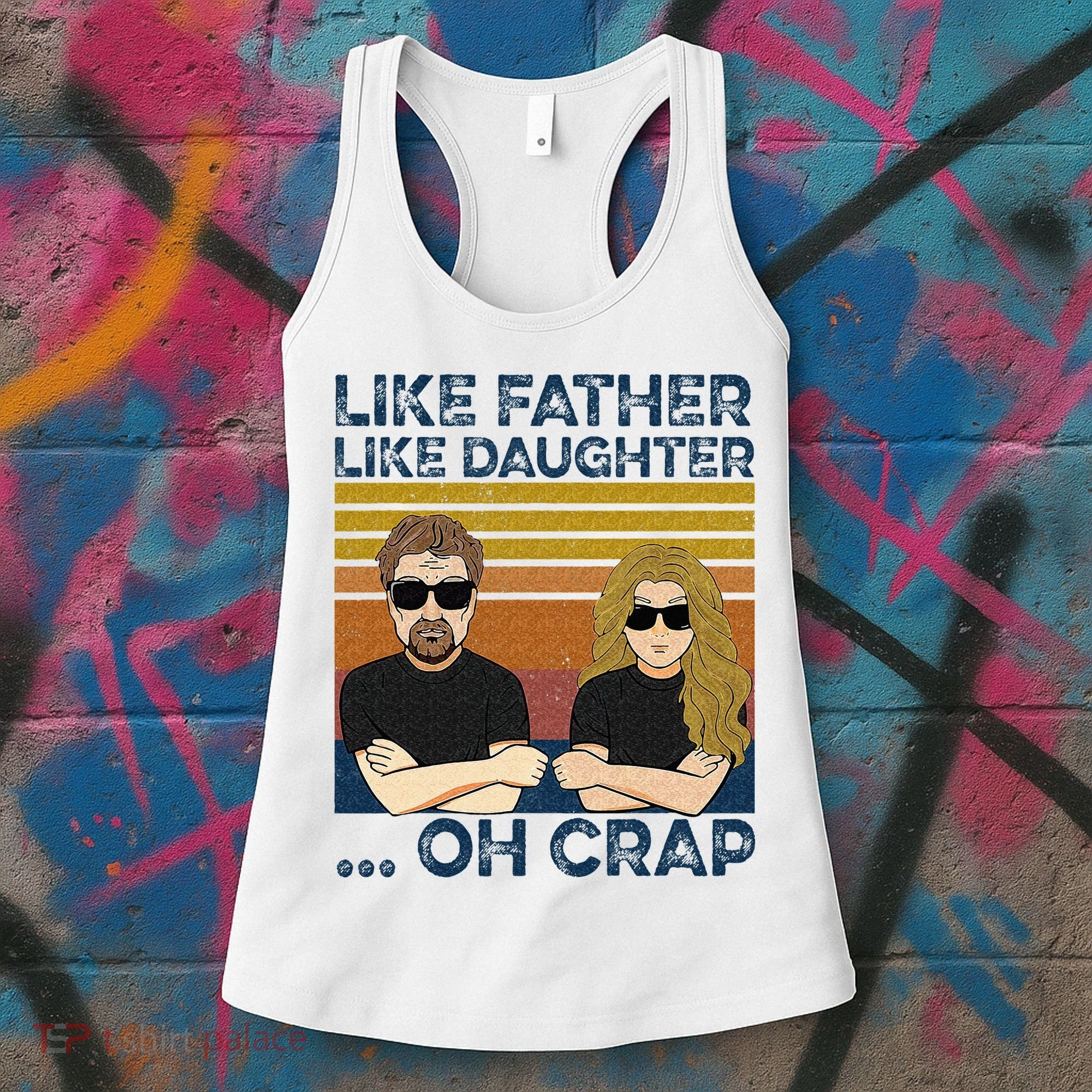 Like Father Like Daughter Oh Crap Women's Tank Top